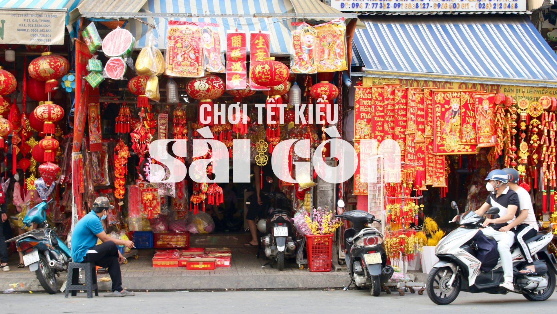 CHƠI TẾT KIỂU SÀI GÒN